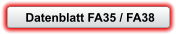 Datenblatt FA35 / FA38
